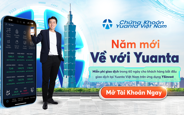 Năm mới về với Yuanta Việt Nam, hưởng ưu đãi 0% phí giao dịch