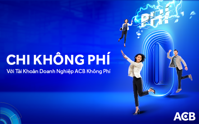 Doanh nghiệp nhẹ gánh chi phí với gói giải pháp "ACB Không Phí"