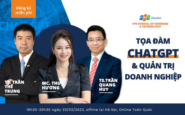 Chuyên gia FPT bàn cách tận dụng sức mạnh ChatGPT trong quản trị