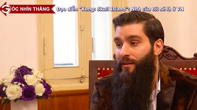 Đạo diễn "Kong: Skull Island": Nhà của tôi sẽ là ở Việt Nam