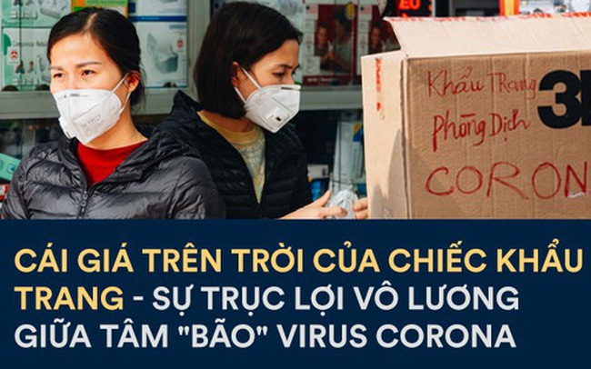 Cái giá bán "trên trời" của chiếc khẩu trang mùa bệnh: Đừng làm giàu trên nỗi sợ của người khác