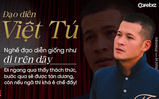 Nghề đạo diễn giống như đi trên dây: Đi ngang qua thấy thách thức, bước qua sẽ được tán dương, còn nếu ngã thì khá ê chề đấy! Nghề đạo diễn giống như đi trên dây: Đi ngang qua thấy thách thức, bước qua sẽ được tán dương, còn nếu ngã thì khá ê chề đấy!