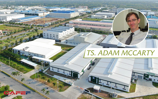 TS. Adam McCarty - Kinh tế trưởng Mekong Economics: Việt Nam thần tốc mở rộng loạt KCN là đúng hướng, nhưng vì sao nhiều dự án vẫn thất bại?