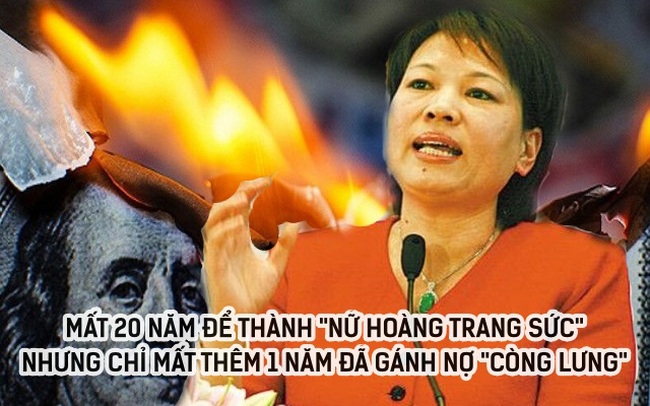 Mất 20 năm để thành người phụ nữ giàu nhất thành phố, nhưng chỉ mất thêm 1 năm để táng gia bại sản, gánh nợ "còng lưng" Mất 20 năm để thành người phụ nữ giàu nhất thành phố, nhưng chỉ mất thêm 1 năm để táng gia bại sản, gánh nợ "còng lưng"