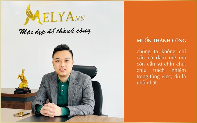 CEO Thời trang Melya: Nhân sự phù hợp là "chìa khoá" đưa Melya phát triển