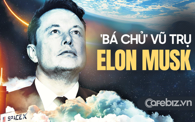 Elon Musk sắp tạo ra một cuộc cách mạng mới: Đang xây 'Walmart' trên vũ trụ, tương lai bá chủ ngành công nghiệp 1 nghìn tỷ USD vượt xa thành công của Tesla