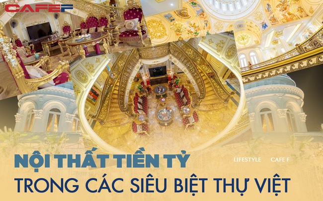 Cận cảnh nội thất của tiền tỷ trong biệt thự của giới siêu giàu Việt: Toàn bộ nội thất mạ vàng, riêng chiếc đèn chùm phòng khách có giá 1 tỷ đồng, ấn tượng nhất bộ sofa cỡ đại bằng cả căn chung cư