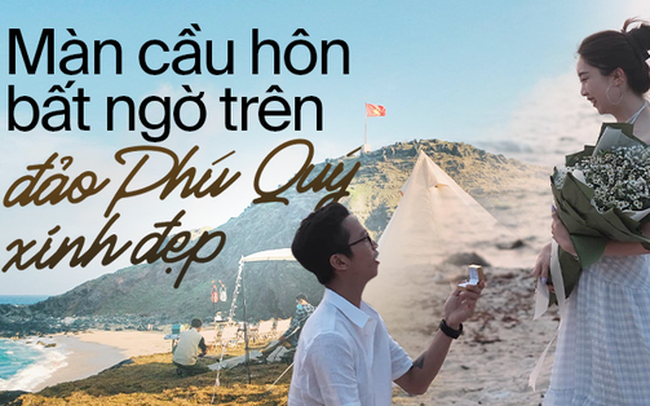 "Làng chài ven biển" Phú Quý - địa điểm du lịch nổi tiếng đối với giới trẻ gây bất ngờ khi trở thành không gian cầu hôn cực lãng mạn