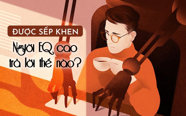 Được sếp khen vì làm việc vất vả, cách người EQ cao trả lời đủ khôn ngoan để ghi thêm điểm
