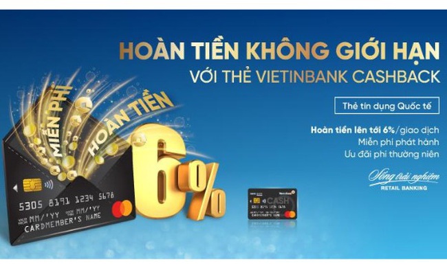 Hoàn tiền không giới hạn cùng thẻ VietinBank Cashback