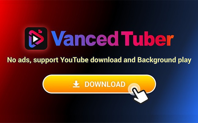 Xem Youtube mượt mà hơn với ứng dụng Vanced Tuber