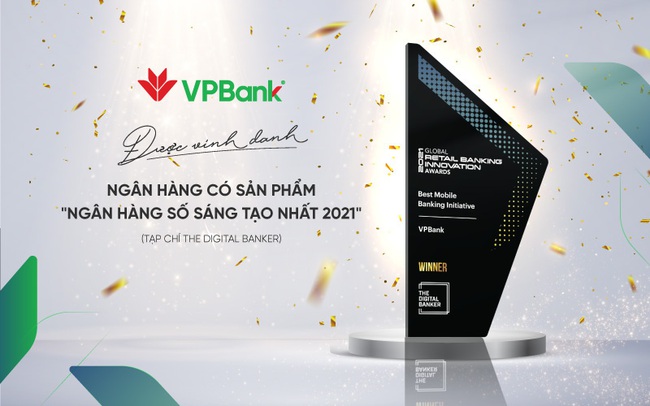 VPBank là đại diện duy nhất nhận giải “Ngân hàng số sáng tạo nhất 2021”