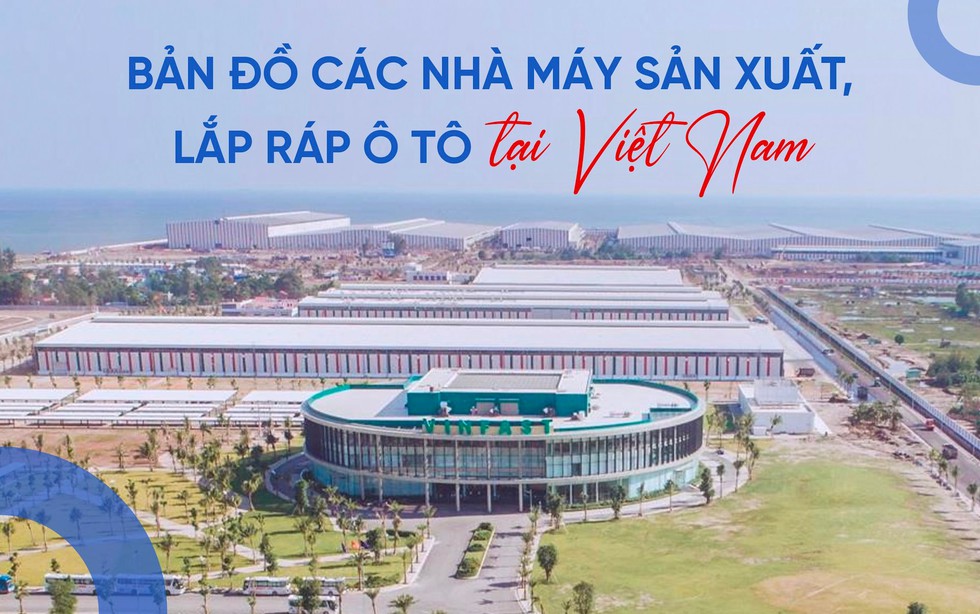 Thêm một tỉnh miền Trung sắp xuất hiện trên bản đồ sản xuất ô tô, Việt Nam đang có những nhà máy ô tô nào? Thêm một tỉnh miền Trung sắp xuất hiện trên bản đồ sản xuất ô tô, Việt Nam đang có những nhà máy ô tô nào?