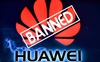 Mỹ sẽ bị 'phản đòn' vì chiến dịch tấn công Huawei