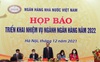 NHNN dự kiến tăng trưởng tín dụng năm 2022 khoảng 14%, tiếp tục kiểm soát chặt tín dụng chứng khoán và BĐS