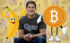 Từng nhận xét “thà mua chuối còn hơn mua Bitcoin”, Shark Mark Cuban giờ đây khen Bitcoin là kho lưu trữ giá trị, đã mua vào và không bao giờ bán ra