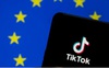 TikTok bị sờ gáy tại Châu Âu