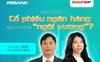 Năm 2022 cổ phiếu ngân hàng liệu có trở lại 
