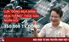 Lựa “đồng mua mắm, mua tương”, thúc giải ngân gói 350.000 tỷ đồng