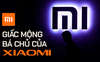 Giấc mộng bá chủ xa tầm với của Xiaomi: 'Hạt gạo nhỏ' vật vã biến mình thành 'Apple của Trung Quốc', thừa nhận dấn thân vào trận chiến sinh tử nhưng thề sẽ thành công