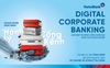 VietinBank Digital Corporate Banking - Bước chuyển mình hướng tới khách hàng