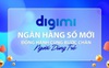 Digimi - Ngân hàng số mới đồng hành cùng bước chân người dùng trẻ
