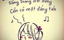 Bạn có bao giờ tự hỏi, sống vì vật chất vì đồng tiền nhiều quá liệu có ổn không?