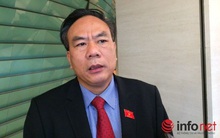 "SCIC khiến nhiều người thất vọng trong đó có ĐBQH như tôi"