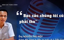 Phát ngôn ấn tượng: “Bạc cắc tôi cũng phải thu”