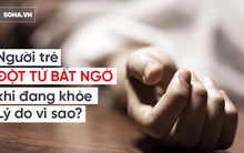 Bị đột tử dù khám sức khỏe không có bất thường: Hãy nghe lời bác sĩ để phòng ngừa gấp!