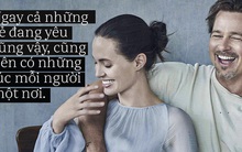 Tình yêu cũng cần một kỳ nghỉ, giống như cách Angelina Jolie và Brad Pitt đã làm để lại được ở bên nhau lần nữa