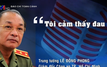 Phát ngôn ấn tượng: Giám đốc Công an TP.HCM cảm thấy đau lòng