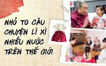 Những tưởng văn hóa lì xì Hàn - Trung - Nhật giống Việt Nam, ai dè cũng có 3 sự khác biệt rất lớn