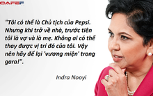 6 bài học cuộc sống từ hành trình đi tới thành công của người phụ nữ quyền lực nhất PepsiCo, bất cứ ai cũng nên học hỏi