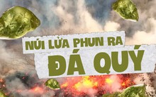 Mỹ: Núi lửa phun trào ra... đá quý