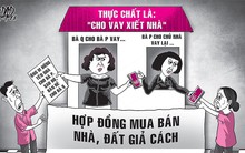Tìm sơ hở ‘phá’ hợp đồng vay biến tướng