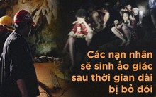 Những hiểm họa đáng sợ nào rình rập đội bóng Thái Lan bên ngoài cửa hang?