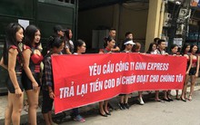 Vụ Giám đốc xin đi tù: Khách hàng thuê người mẫu đến đòi nợ GNN Express