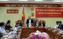 Thủ tướng: Đắk Lắk chưa có "quả đấm thép" để phát triển kinh tế