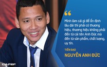 “Tỷ phú ngầm” vừa gây bão AFF Cup 2018 - Anh Đức: “Thời điểm khởi nghiệp rất lúng túng, biết gì về đá bóng để quảng cáo đâu”