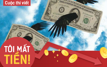 [Thi viết TÔI MẤT TIỀN] Chết vì tin đồn