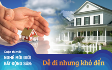 [Thi viết nghề môi giới BĐS] Muốn kiếm tiền từ nhà đất thì phải biết quên mình