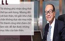 Từ tỷ phú Lý Gia Thành, 7 trích dẫn thành công làm đàn ông nhất định phải biết