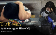 "Bệnh dịch" tự tử của người Hàn ở Mỹ: Khi áp lực đè nặng bắt nguồn từ câu chuyện thần thoại xa xưa và nỗi lòng không phải ai cũng thấu