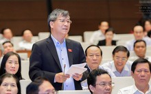 ĐBQH Nguyễn Anh Trí: Cử tri hỏi tại sao lại để người xấu Trung Quốc sang Việt Nam làm loạn?
