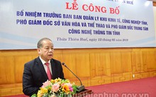 Thừa Thiên Huế bổ nhiệm nhiều loạt lãnh đạo chủ chốt