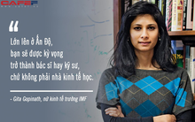 Chuyện chưa kể về người phụ nữ đầu tiên giữ chức kinh tế trưởng của IMF: Từ cô gái trung lưu Ấn Độ xinh đẹp đến vị giáo sư xuất sắc của Harvard ai cũng nể phục!