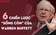 Đọc mọi thứ về Warren Buffett, tôi mới ngộ ra tại sao ông và Bill Gates lại thành công đến như vậy trong sự nghiệp: Tất cả phụ thuộc vào 2 chữ và 6 chiến lược!