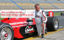 Bài học thành công từ huyền thoại đua xe Mario Andretti: Chỉ khi đạt được thành công bằng nỗ lực không ngừng nghỉ, bạn mới khám phá ra đang làm những điều yêu thích