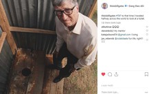 Tiền nhiều để làm gì: Bill Gates đi khắp thế giới 'ngắm' toilet, đánh răng cũng nghĩ tới người nghèo
